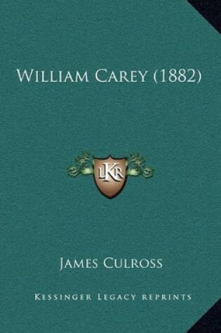 Cover of William Carey (1882)