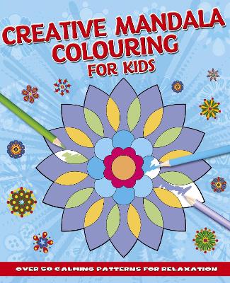 Book cover for Creative Mandala Colouring for Kids