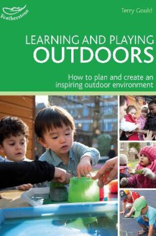 Cover of Learning and Playing Outdoors