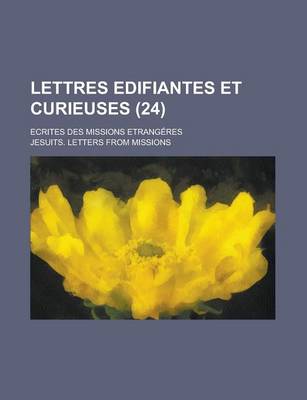 Book cover for Lettres Edifiantes Et Curieuses (24)