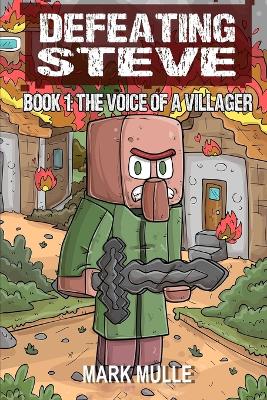 Cover of Defeating Steve Book 1