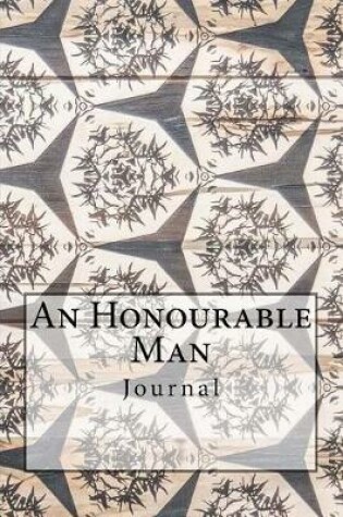 Cover of An Honourable Man Journal