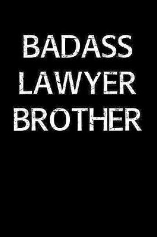 Cover of Badass Lawyer Brother