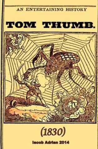 Cover of An entertaining history of Tom Thumb (1830)