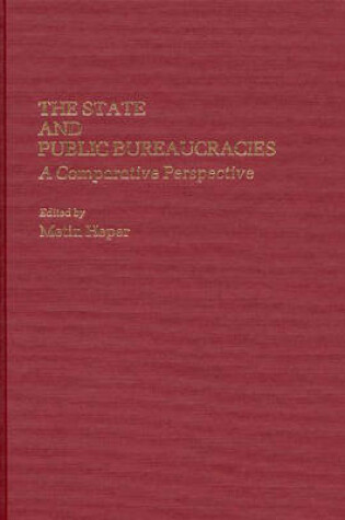 Cover of The State and Public Bureaucracies