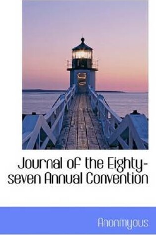 Cover of Journal of the Eighty-Seven Annual Convention