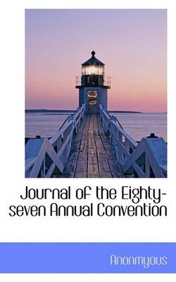 Book cover for Journal of the Eighty-Seven Annual Convention