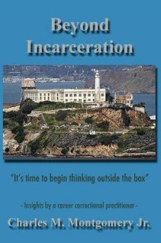 Cover of Beyond Incarceration