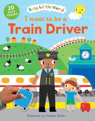 Cover of I want to be a Train Driver