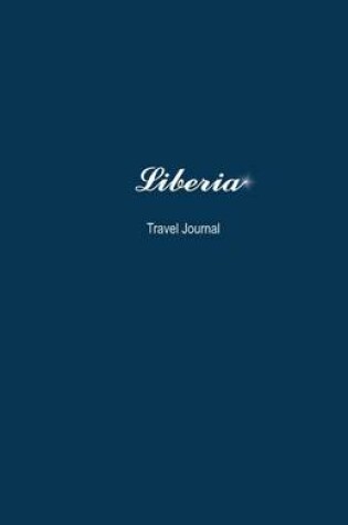 Cover of Liberia Travel Journal