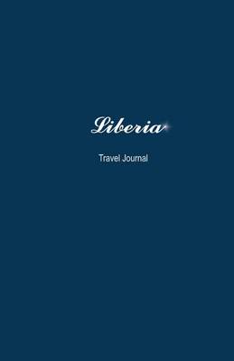 Cover of Liberia Travel Journal