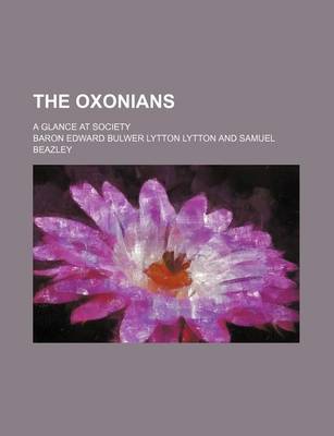 Book cover for The Oxonians (Volume 2); A Glance at Society