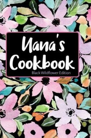 Cover of Nana's Cookbook Black Wildflower Edition