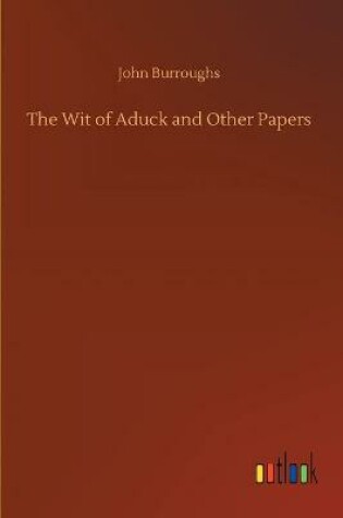 Cover of The Wit of Aduck and Other Papers