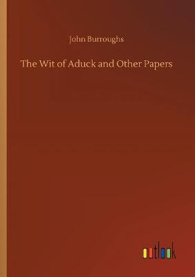 Book cover for The Wit of Aduck and Other Papers