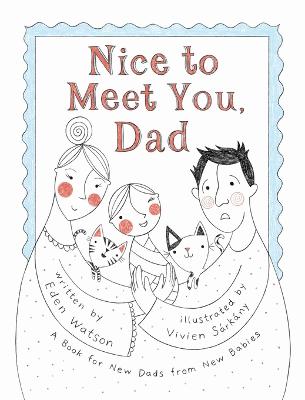 Cover of Nice to Meet You, Dad