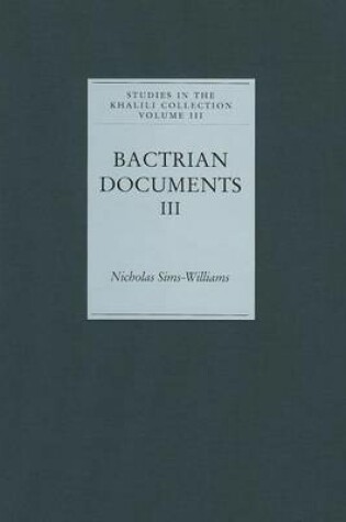 Cover of Bactrian Documents from Northern Afghanistan III