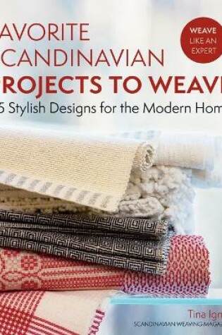 Cover of Favorite Scandinavian Projects to Weave