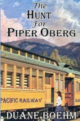 Cover of The Hunt For Piper Oberg