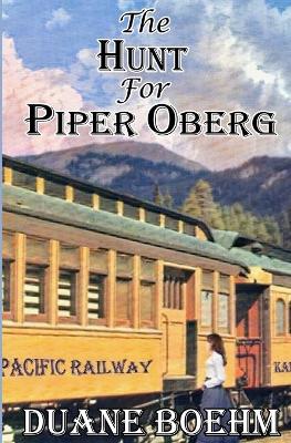 Book cover for The Hunt For Piper Oberg