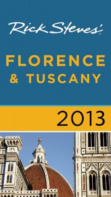 Cover of Rick Steves' Florence & Tuscany 2013