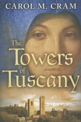 Cover of The Towers of Tuscany