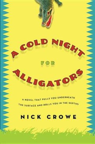 Cover of A Cold Night for Alligators