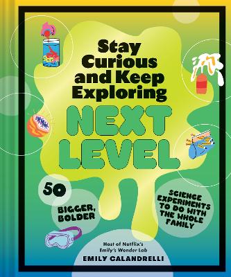 Book cover for Stay Curious and Keep Exploring: Next Level