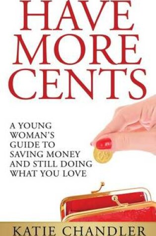 Cover of Have More Cents