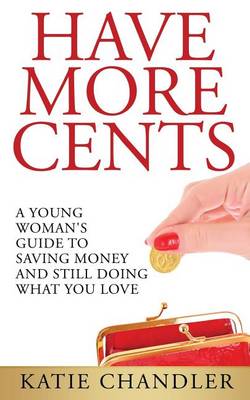 Book cover for Have More Cents