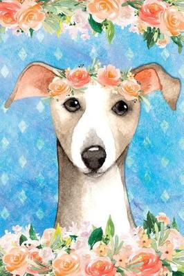 Cover of Journal Notebook For Dog Lovers Italian Greyhound In Flowers 4
