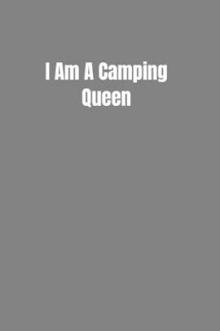 Cover of I Am A Camping Queen