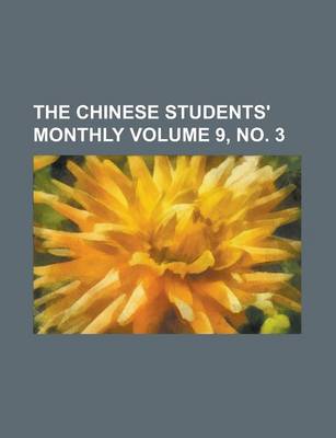 Book cover for The Chinese Students' Monthly Volume 9, No. 3