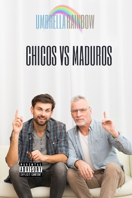 Book cover for CHICOSvsMADUROS