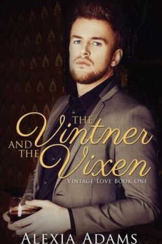 Cover of The Vintner and The Vixen