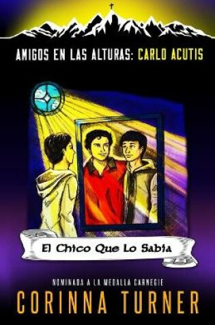 Cover of El Chico Que Lo Sabía (Carlo Acutis)