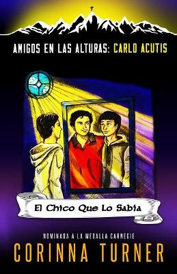 Book cover for El Chico Que Lo Sabía (Carlo Acutis)