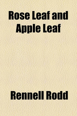 Book cover for Rose Leaf and Apple Leaf