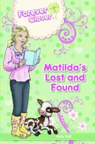 Cover of Matilda's Lost and Found