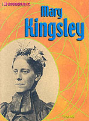 Book cover for Groundbreakers Mary Kingsley Paperback