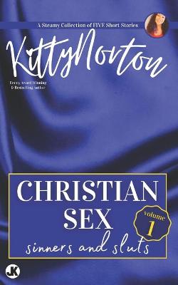 Book cover for Christian Sex, Volume 1