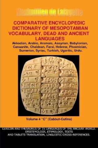 Cover of V4.Comparative Encyclopedic Dictionary of Mesopotamian Vocabulary Dead & Ancient Languages