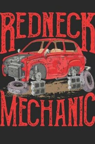 Cover of Redneck Mechanic