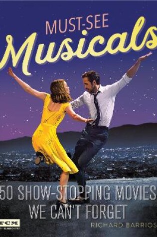 Cover of Turner Classic Movies Must-See Musicals