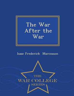 Book cover for The War After the War - War College Series