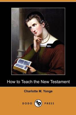 Book cover for How to Teach the New Testament (Dodo Press)