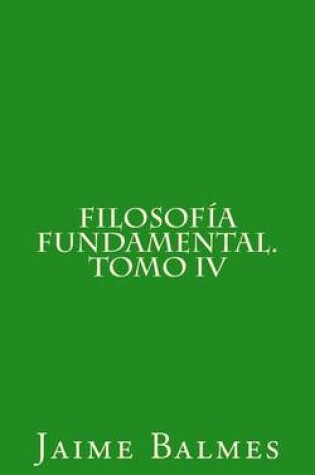 Cover of Filosofia Fundamental. Tomo IV