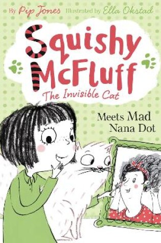 Cover of Squishy McFluff: Meets Mad Nana Dot