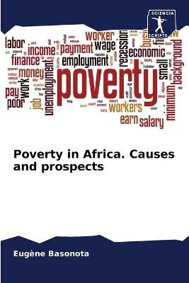 Book cover for Poverty in Africa. Causes and prospects