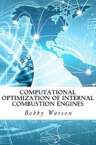 Cover of Computational Optimization of Internal Combustion Engines